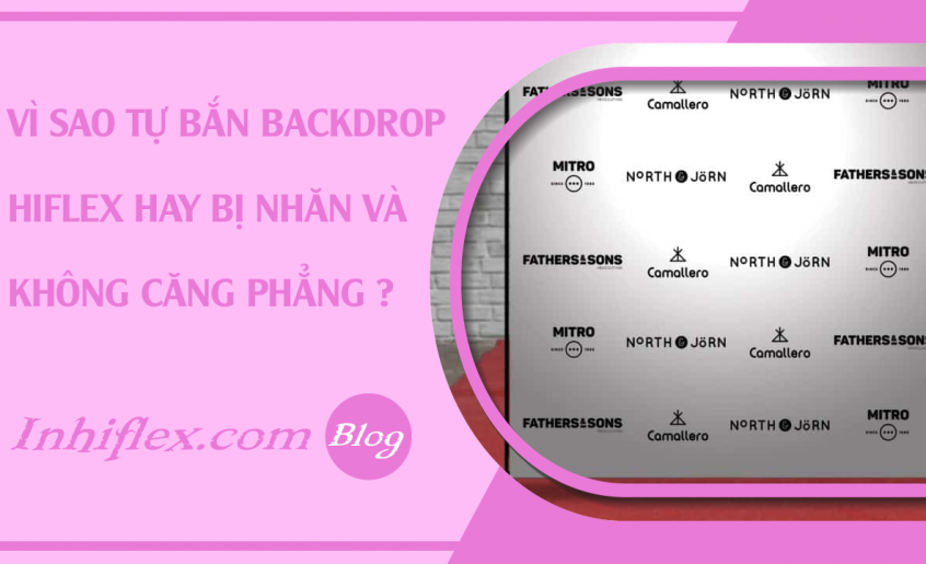 FAQ-VI-SAO-TU-BAN-BACKDROP-HIFLEX-HAY-BI-NHAN